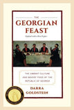 The Georgian Feast: The  Culture and Savory Food of the Republic of Georgia